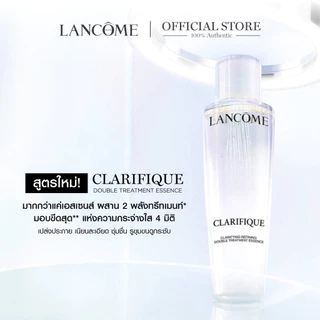 LANCOME CLARIFIQUE ESSENCE ลังโคม เอสเซนส์ 2 เนื้อสัมผัส เข้มข้นและบางเบาขึ้น มอบผิวดูกระจ่างใส