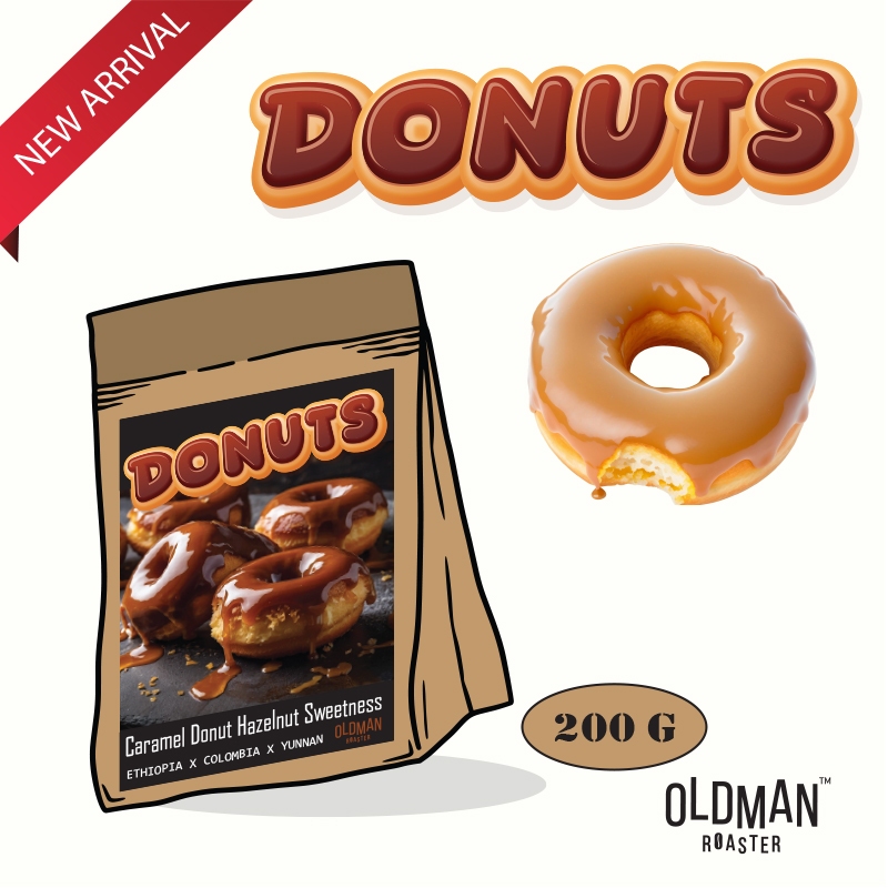 เมล็ดกาแฟ " โดนัด คาราเมล " DONUTS CARAMEL " { Ethiopia x Colombia x Yunnan } ( คั่วกลาง MEDIUM ) by OLDMAN ROASTER