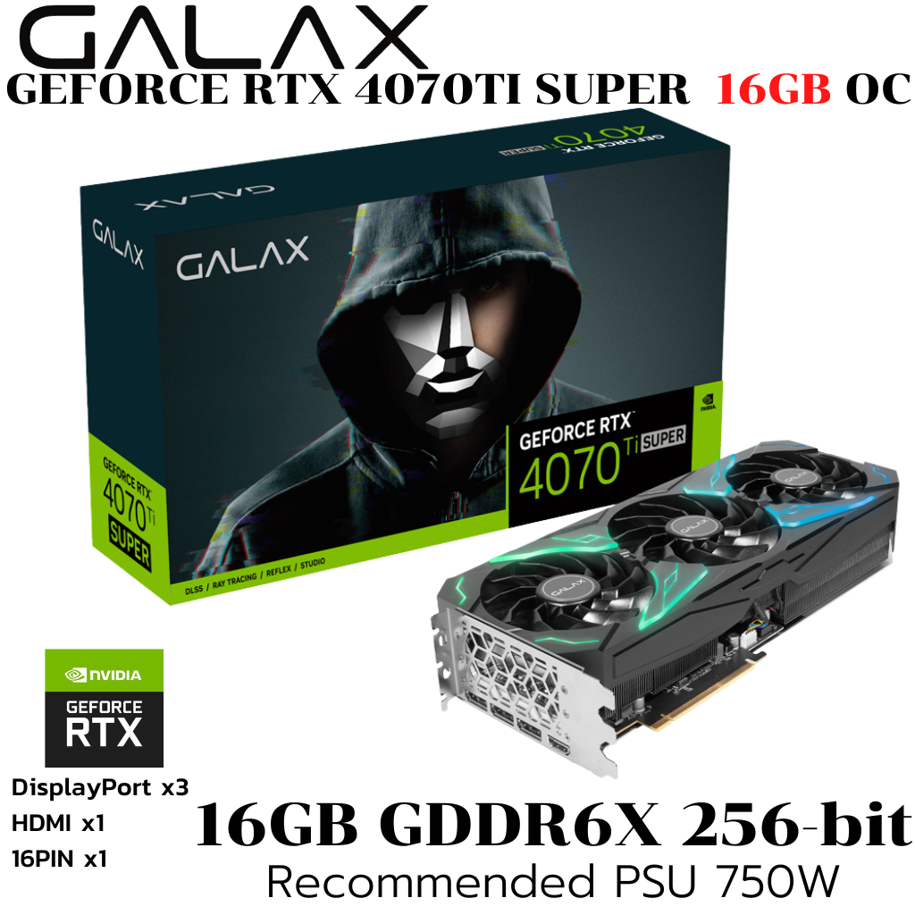 VGA (การ์ดแสดงผล) GALAX GEFORCE RTX 4070 TI SUPER SG 1-CLICK OC - 16GB GDDR6X