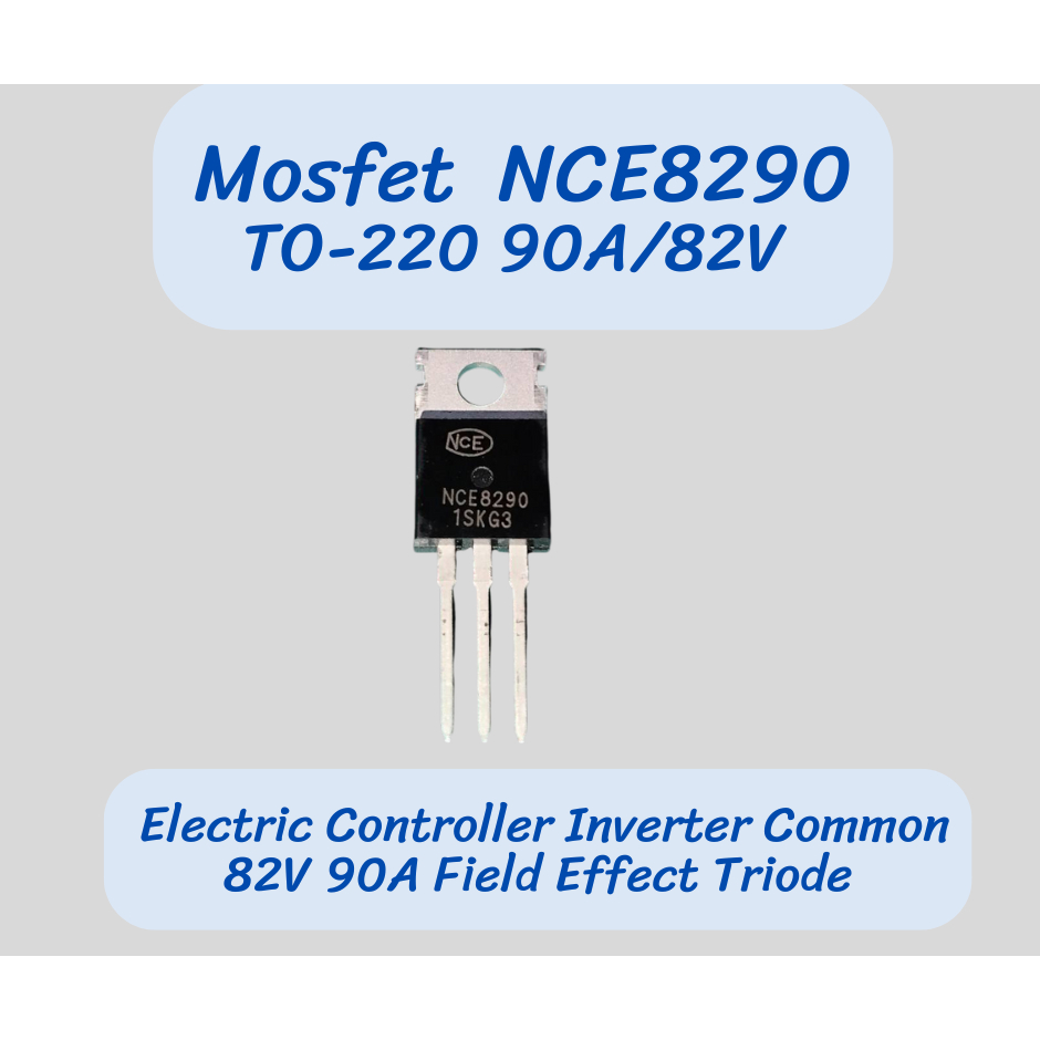 Mosfet NCE8290 TO-220 90A/82V Electric Controller Inverter Common Field Effect Triode