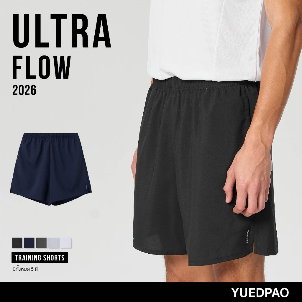 Yuedpao Sportswear 2026 (Set Soft Base) กางเกงออกกำลังกาย กางเกงกีฬา กางเกงขาสั้นผู้ชาย Ultra Flow T
