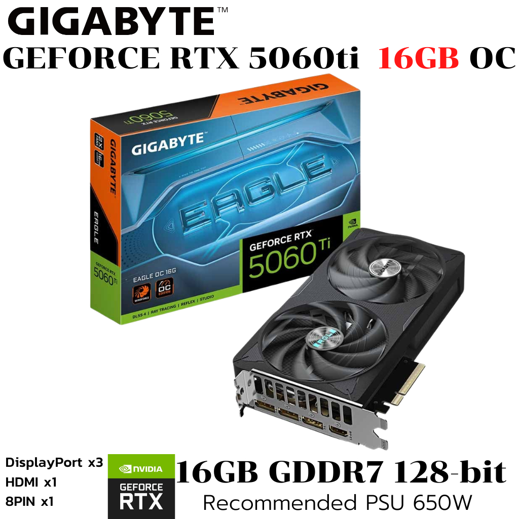 VGA (การ์ดแสดงผล) GIGABYTE GEFORCE RTX 5060 TI EAGLE OC 16G - 16GB GDDR7