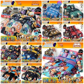 Sweet Dreams ชุดผ้าปู (ไม่รวมผ้านวม) ลายวันพีช Onepiece รุ่น OP17-OP50