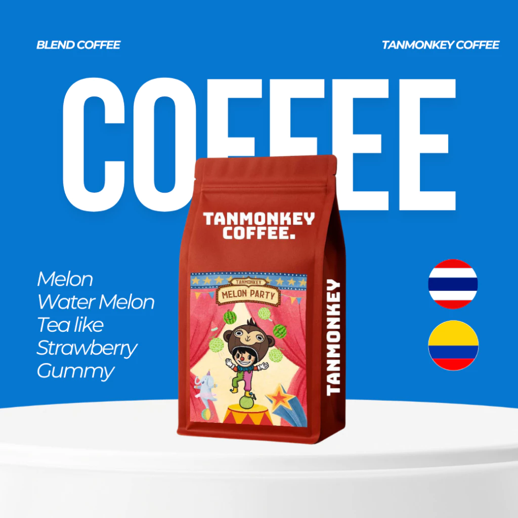 Colombia Blend "Melon Party" เมล็ดกาแฟคั่วอ่อน Melon สดชื่น 200g By Tanmonkey Coffee