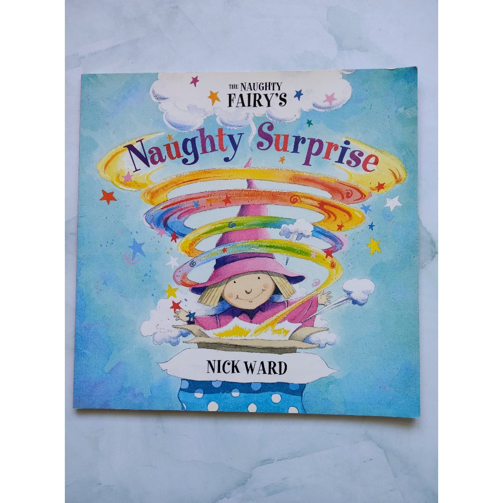 The Naughty Fairy’s Naughty Surprise by Nick Ward