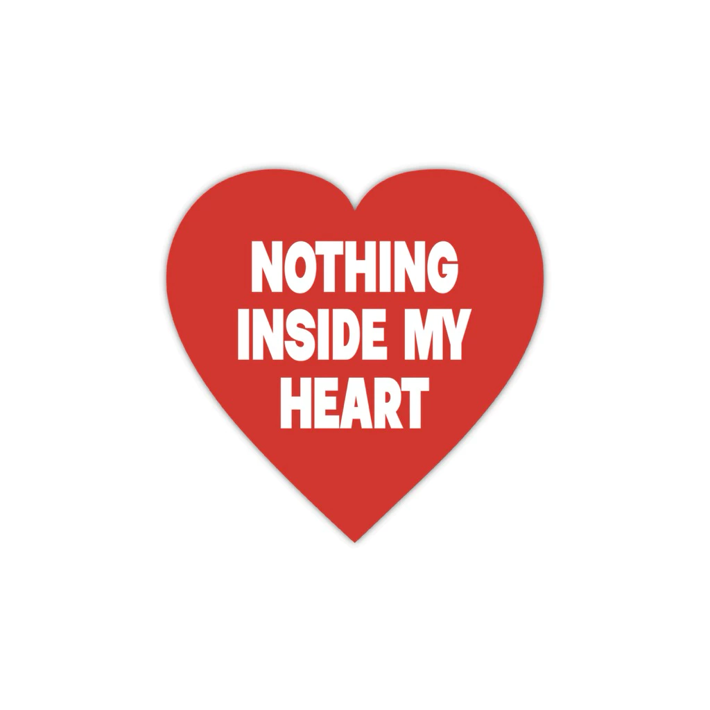 NHMC nothing inside my heart sticker