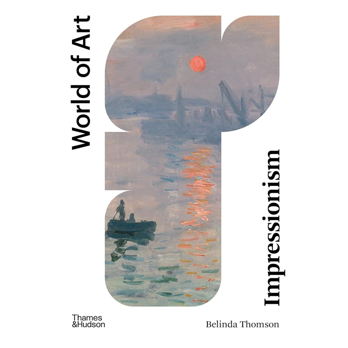 Impressionism : Origins, Practice, Reception