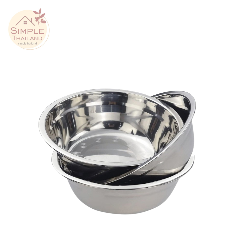 ชามสแตนเลส ถ้วยสแตนเลส กะละมังสแตนเลส stainless steel bowl ปลอดภัยไร้สารตกค้าง ขนาด14 / 18 / 24 CM. Simple Thailand