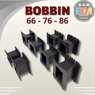 บ็อบบิ้น Size 66-76-86 mm. หม้อแปลง bobbin สำหรับพันหม้อแปลง (66x22,66x35,76x20,76x25,76x32,76x40,86x28,86x35)