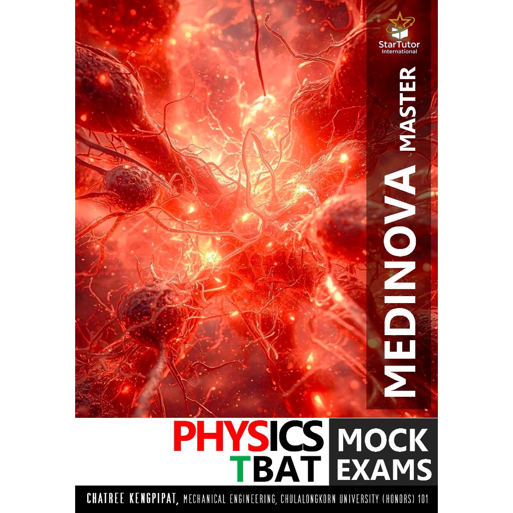 หนังสือ TBAT PHYSICS เตรียมสอบ ฟิสิกส์ | MEDINOVA MASTER (MOCK EXAM)