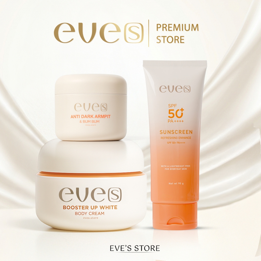 EVES เซ็ต บำรุงผิวกาย บูสเตอร์ส้ม+ครีมทารักแร้(แอนตี้ดาร์ก)+โลชั่นกันแดดตัว ผิวกายกระจ่าง วงแขนเรียบเนียน ป้องกันแสงแดด