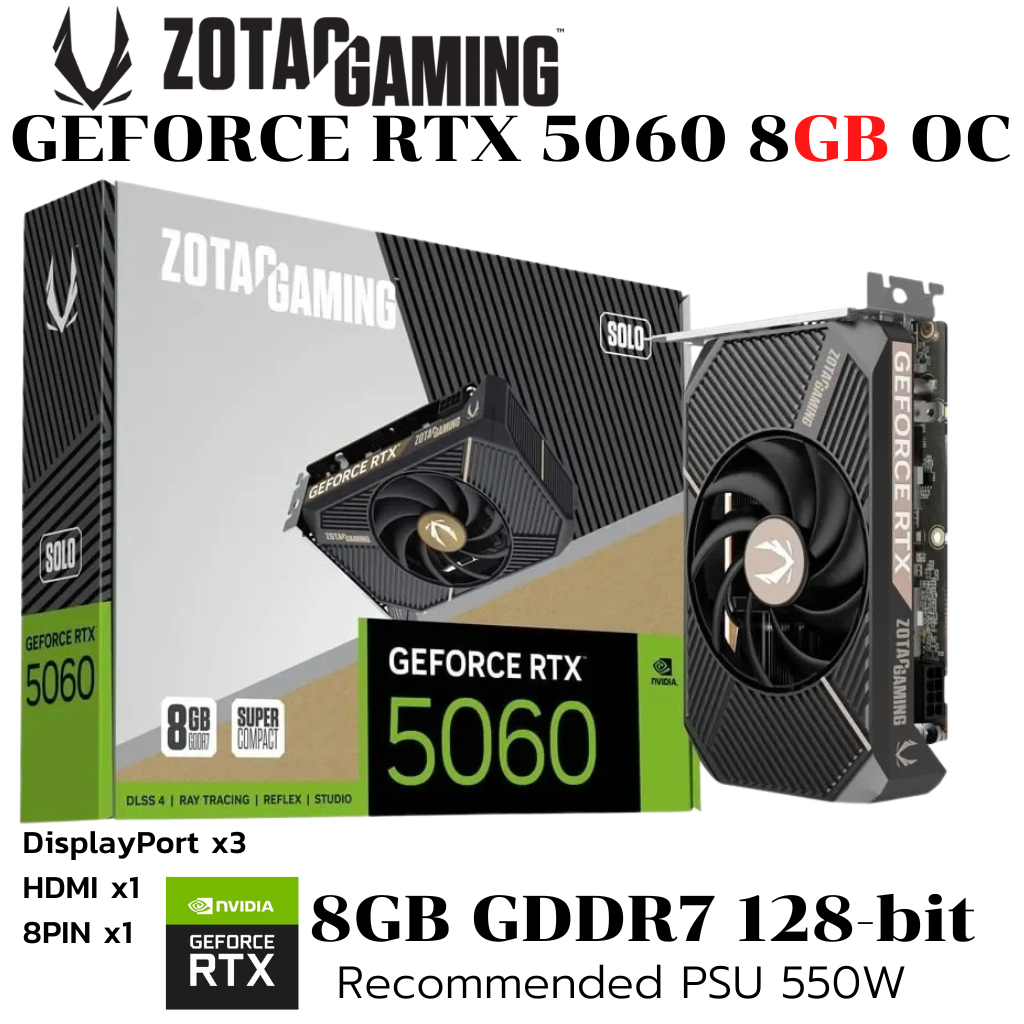 VGA (การ์ดแสดงผล) ZOTAC GAMING GeForce RTX 5060 8GB OC SOLO GDDR7