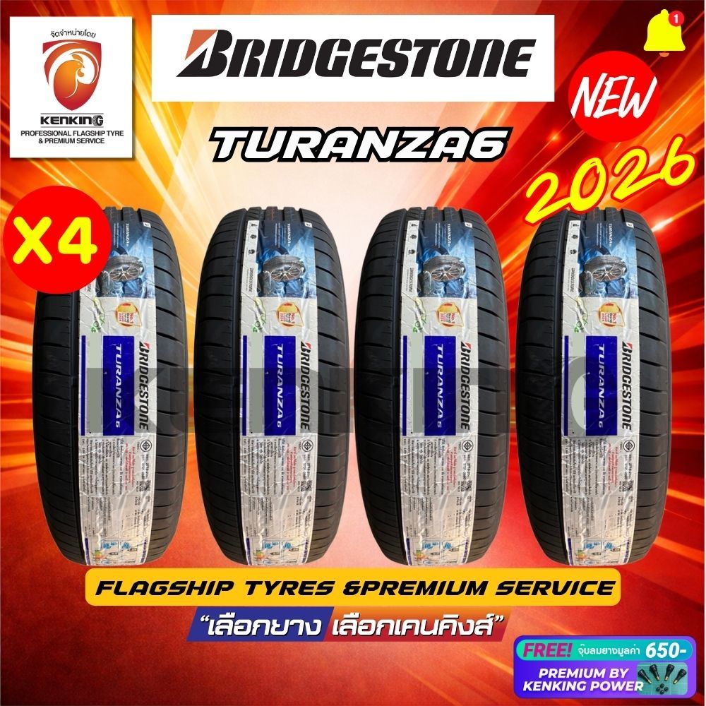 ผ่อน0% Bridgestone รุ่น TURANZA6 ยางใหม่ปี 2025-2026🔥( 4 เส้น) Free! จุ๊บยาง Premium