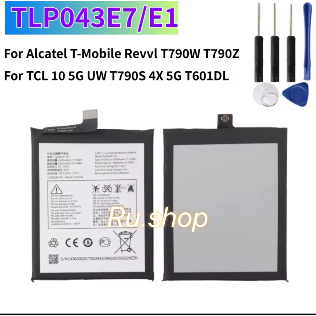 แบตเตอรี่ใหม่ 4500mAh รุ่น TLP043E1 TLP043E7  Alcatel T-Mobile Revvl T790W T790Z และ TCL 10 5G UW T7