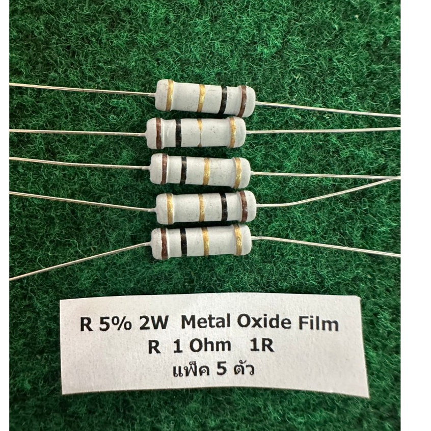 R 5% 2W  Metal Oxide Film  R 1 Ohm 1R , R 0.68 Ohm 0.68R , R 0.75 Ohm 0.75R , R 0.22 Ohm 0.22R , R 0