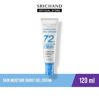 [ใหม่] SRICHAND สกิน มอยส์เจอร์ เบิร์ส เจล ครีม Skin Moisture Burst Gel Cream 120ml