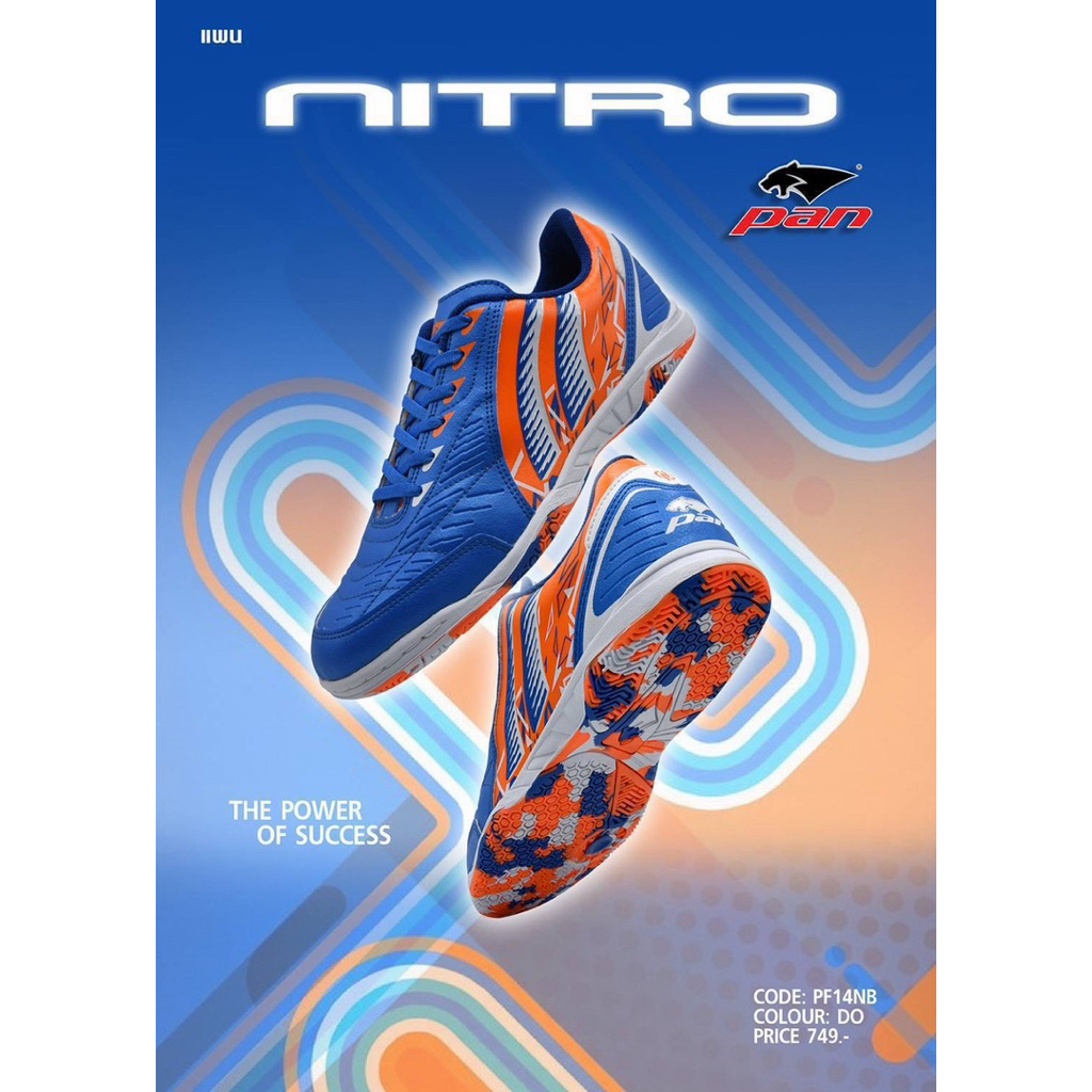 Pan NITRO รองเท้าฟุตซอล no. PF 14NA ,PF 14NB  size 32-45 – โปรปัง