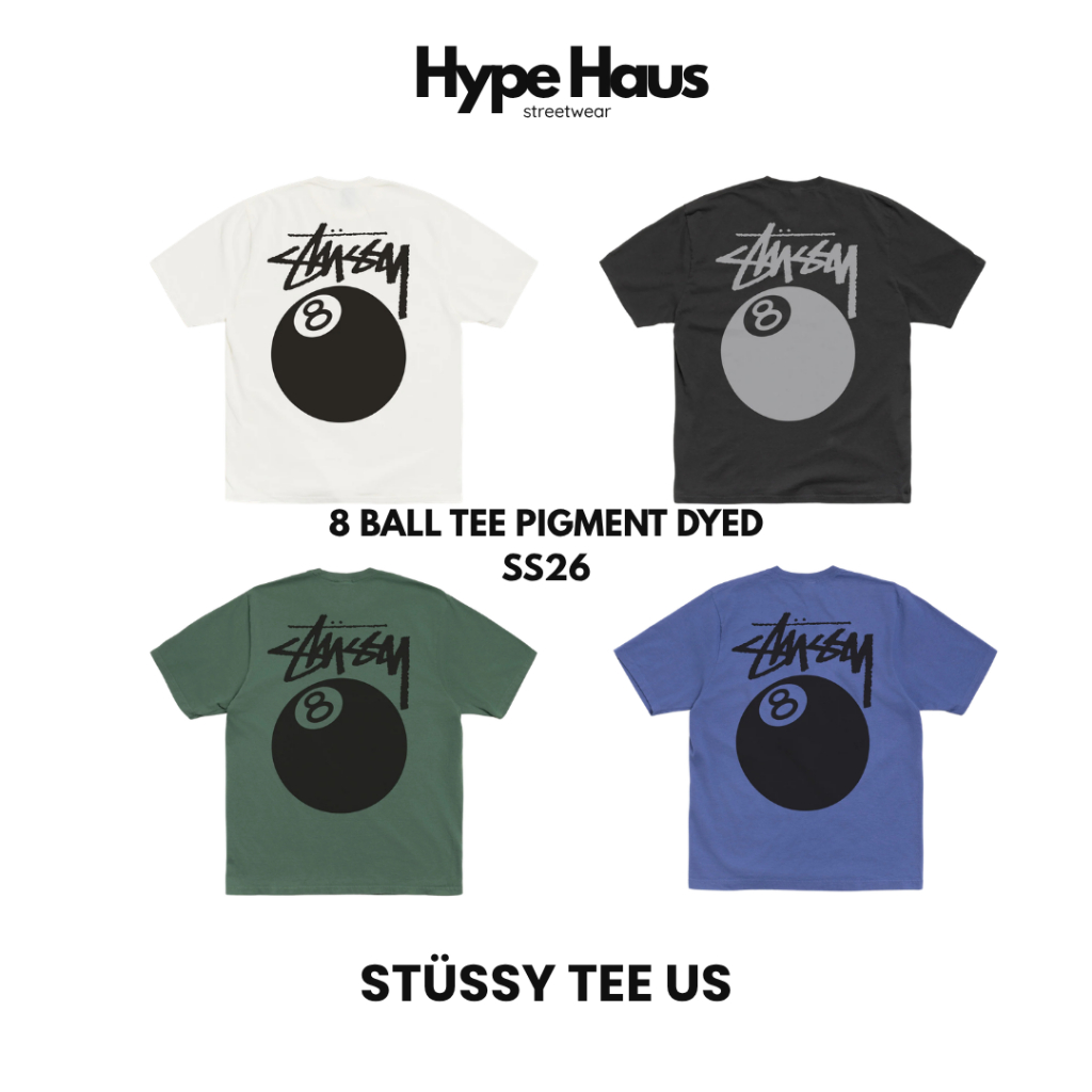 [แท้✅ พร้อมส่ง] Stussy 8 Ball Tee Pigment Dyed SS26 🇺🇸