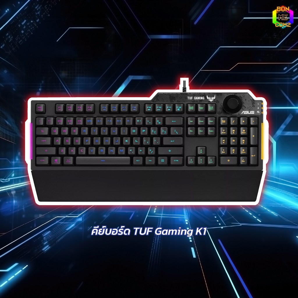 BONMECOM2 / คีย์บอร์ด PREMIUM ASUS GAMING K/B RA04 TUF GAMING K1/TH : 90MP01X0-BKLA00