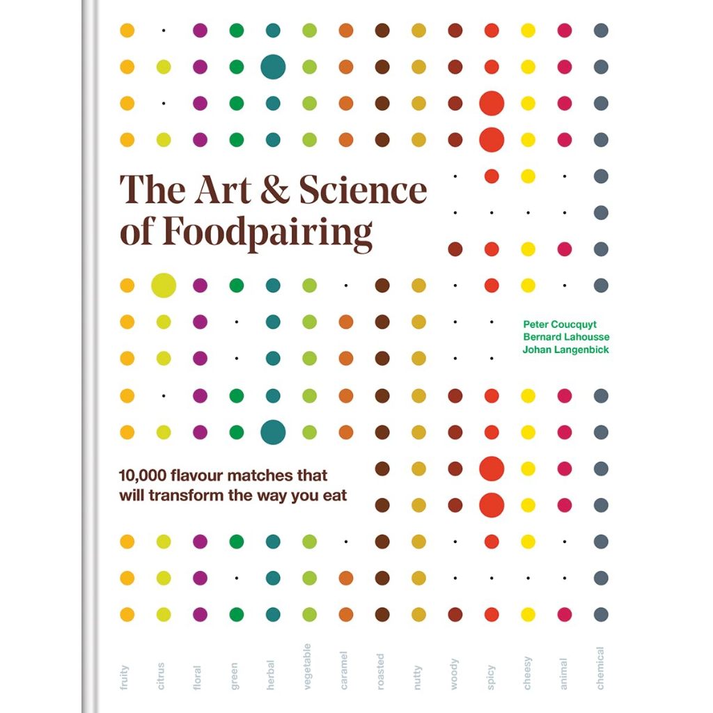 [EN] The Art and Science of Foodpairing: 10,000 flavour matches that will transform the way you eat