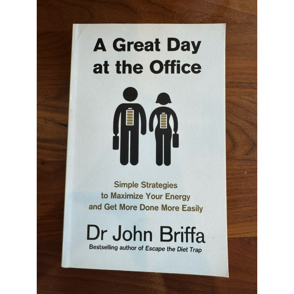 หนังสือ ภาษาอังกฤษ มือสอง A Great Day at the Office โดย Dr John Briffa