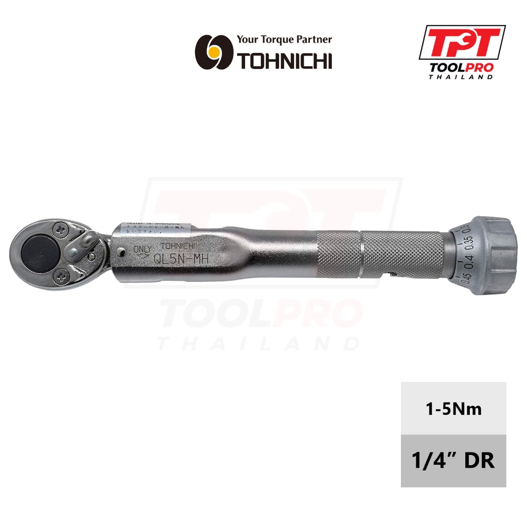 Tohnichi ประแจปอนด์ 1/4", 1-5Nm, 0.05Nm, Torque Wrench (QL5N-MH)