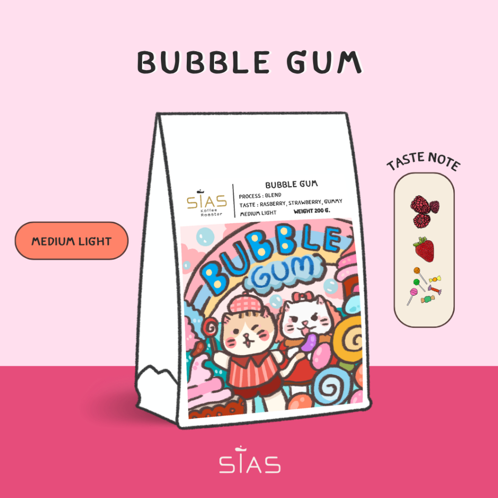 เมล็ดกาแฟคั่ว Bubble gum by Sias Koffee Roaster
