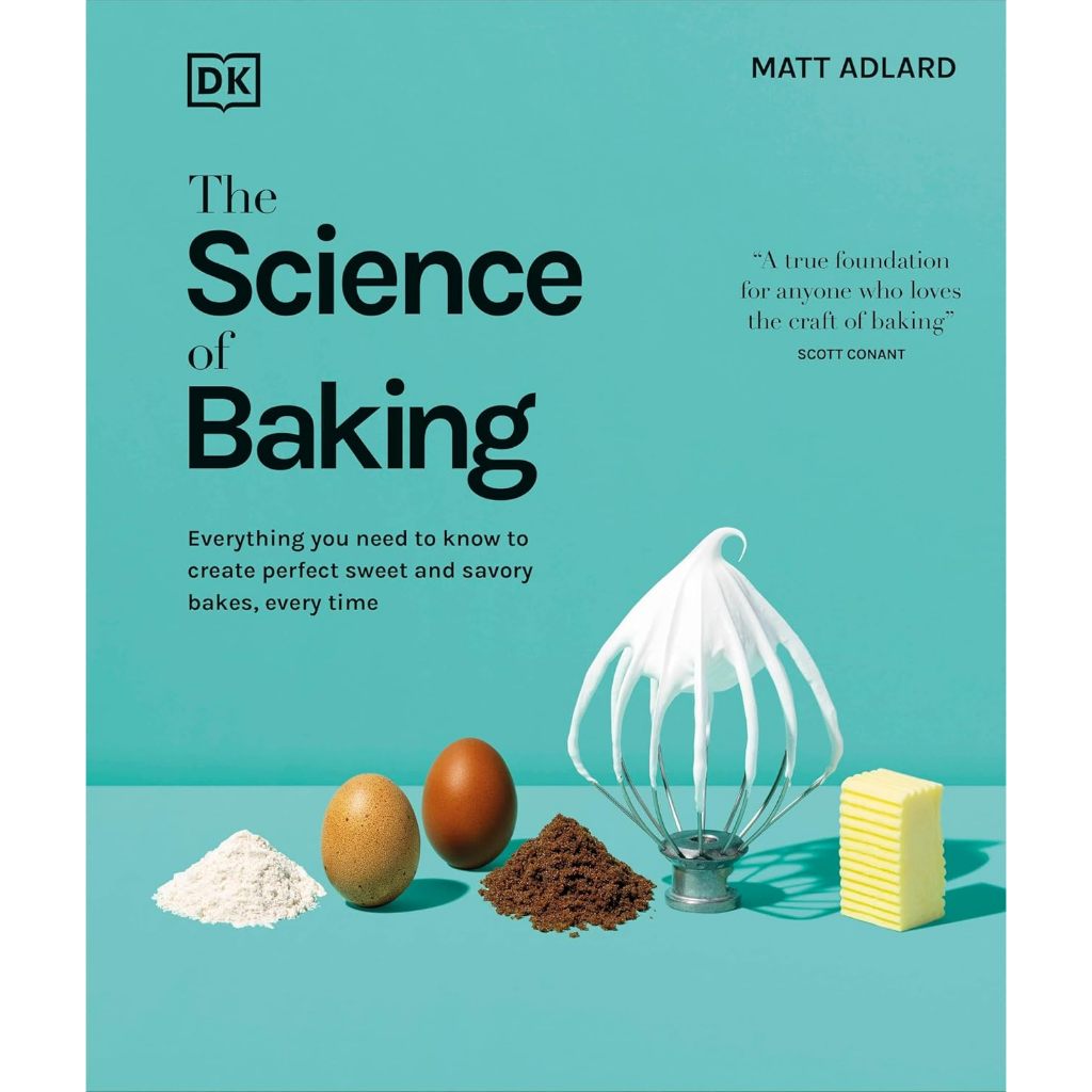 The Science of Baking: Everything You Need to Know to Create Perfect Sweet and Savory Bakes ภาษาอังกฤษ