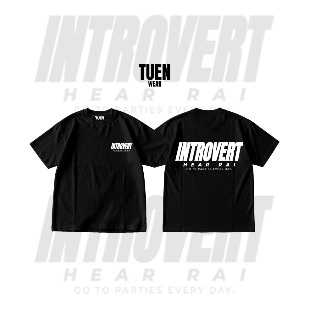 เสื้อเถื่อนแวร์ รุ่น INTROVERT HEAR RAI