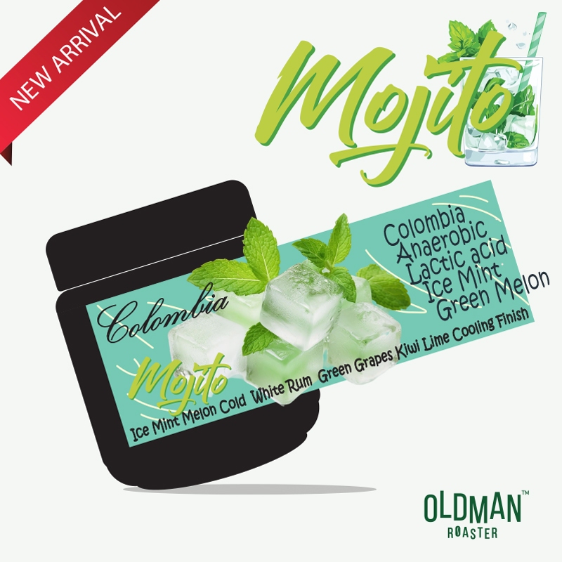 เมล็ดกาแฟ " โมฮิโต้ ไอซ์มินท์ " COLOMBIA MOJITO ICE MINT MELON COLD (คั่วอ่อน) LIGHT ROAST by OLDMAN ROASTER