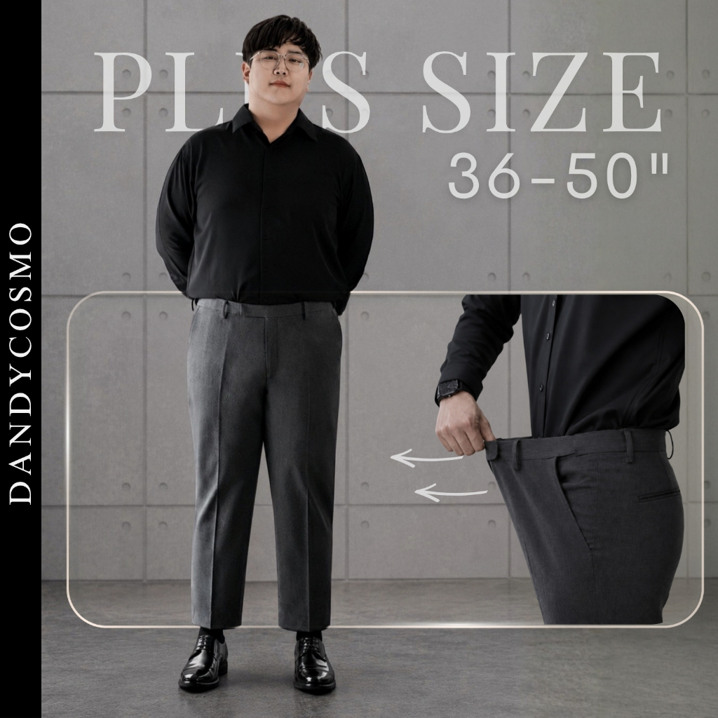 DANDY COSMO |Plus Size [36-50"] กางเกงสแลค เอวยืดได้ ไซท์ใหญ่ Hidden Banding[✂️ตัดความยาวได้] DANDY COSMO กางเกงคนอ้วน