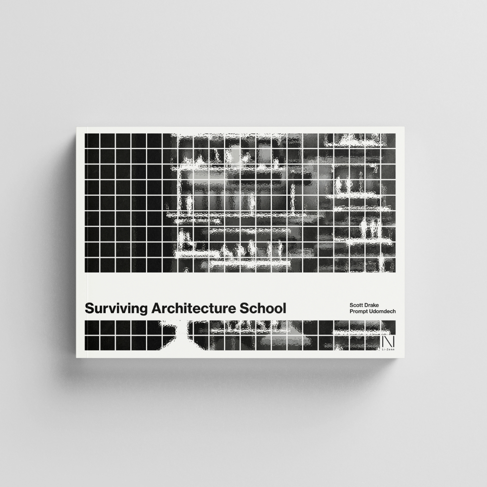 SURVIVING ARCHITECTURE SCHOOLSURVIVING ARCHITECTURE SCHOOL