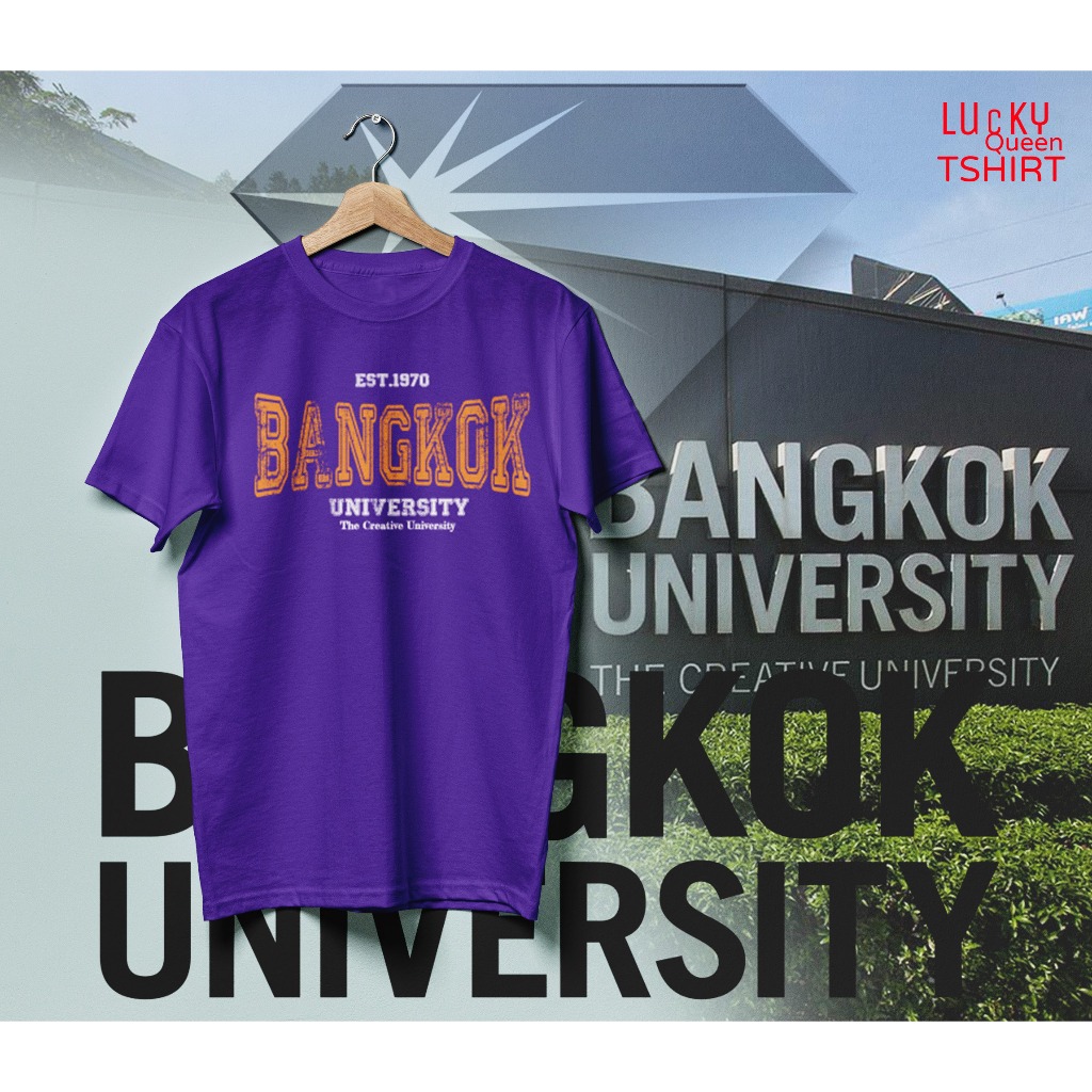 เสื้อยืด BANGKOK UNIVERSITY ชุด 2 มหาวิทยาลัยกรุงเทพ มี 3 สี ขาว ม่วง ส้ม ฟ้อนต์แยก อีก 5 สี ใส่เท่ห