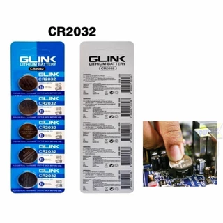 Glink ถ่านกระดุม CR2032 3v แบตเตอรี่ลิเธียม ทรงกลม แบน ถ่านเมนบอร์ด