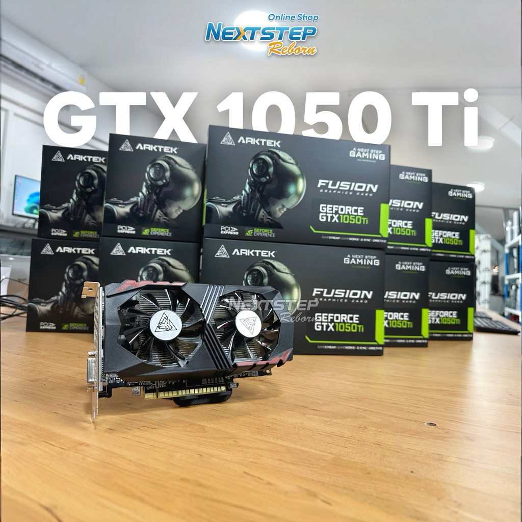 VGA (การ์ดจอ) Arktek Nvidia GTX 1050 Ti 4GB GDDR5 128bit เล่น FiveM ได้ ใหม่มือหนึ่ง