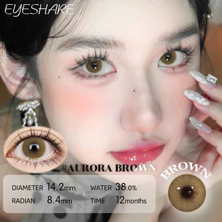 Eyeshare 1 คู่คอนแทคเลนส์สี มีค่าสายตา 0.00~-6.00 AURORA สีน้ำตาล ปริมาณน้ำ 38% Contact Lens 14.2mm