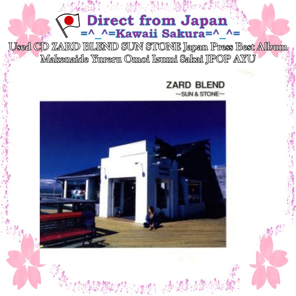 Used CD ZARD BLEND SUN STONE Japan Press Best Album Makenaide Yureru Omoi Izumi Sakai JPOP AYU
