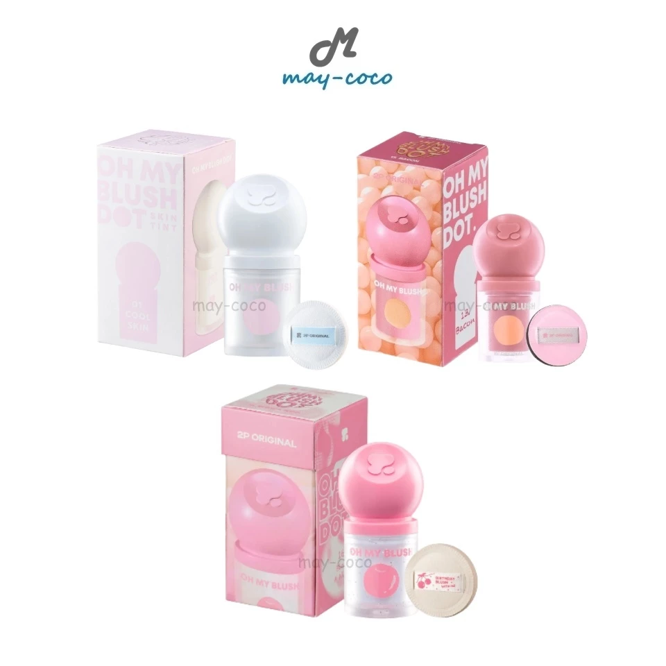 2P Oh My Blush Dot บลัชออนสูตรน้ำ หัวฟองน้ำ Skin Tint