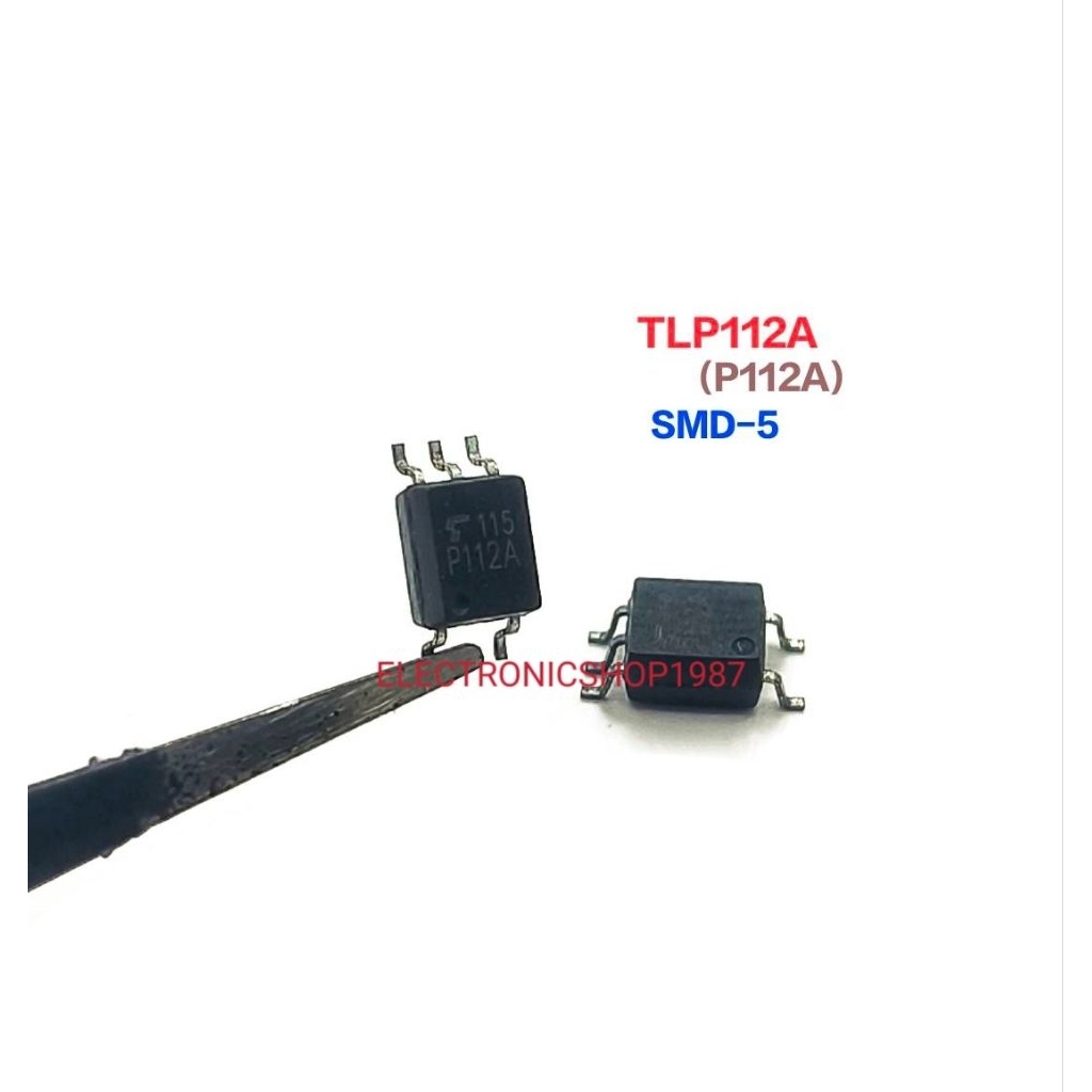 ราคา 1ตัว 👉👉 P112A TLP112A P112 TLP112 SOP-5 SMD-5 Optocouplers IC ไอซี ออปโต้ แปะปริ้น 5ขา