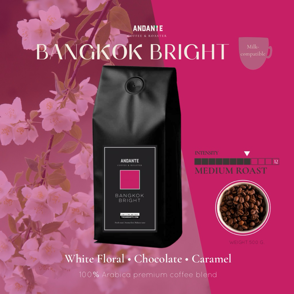 (limited edition) The Andante เมล็ดกาแฟคั่วกลาง Bangkok Bright พรีเมี่ยมเบลนด์ 100% อะราบิก้า