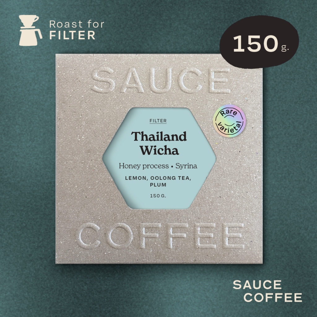 SAUCE COFFEE เมล็ดกาแฟ Thailand, Wicha Maneepruek Village (Syrina varietal/Honey process)(Light Roast) 150g.