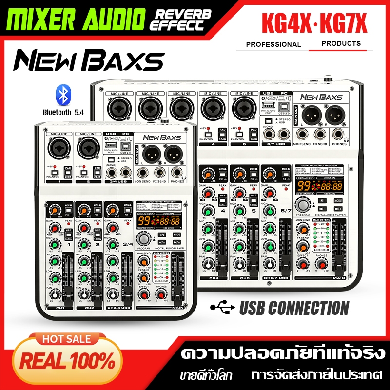 NEW BAXS มิกเซอร์เสียง 4/7 ช่อง 99 DSP KG4X/KG7X สนับสนุน USB, บลูทูธ, MP3 Reverb การบันทึก สำหรับ ไลฟ์สด ร้องเพลง เวที