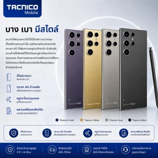 Tacnico T25 Ultra Pro 5G 8+128GB หน้าจอ 6.8 นิ้ว กล้อง AI 21MP ชิป Helio G99 ชาร์จไว 33W Flash Charge รองรับ 5G
