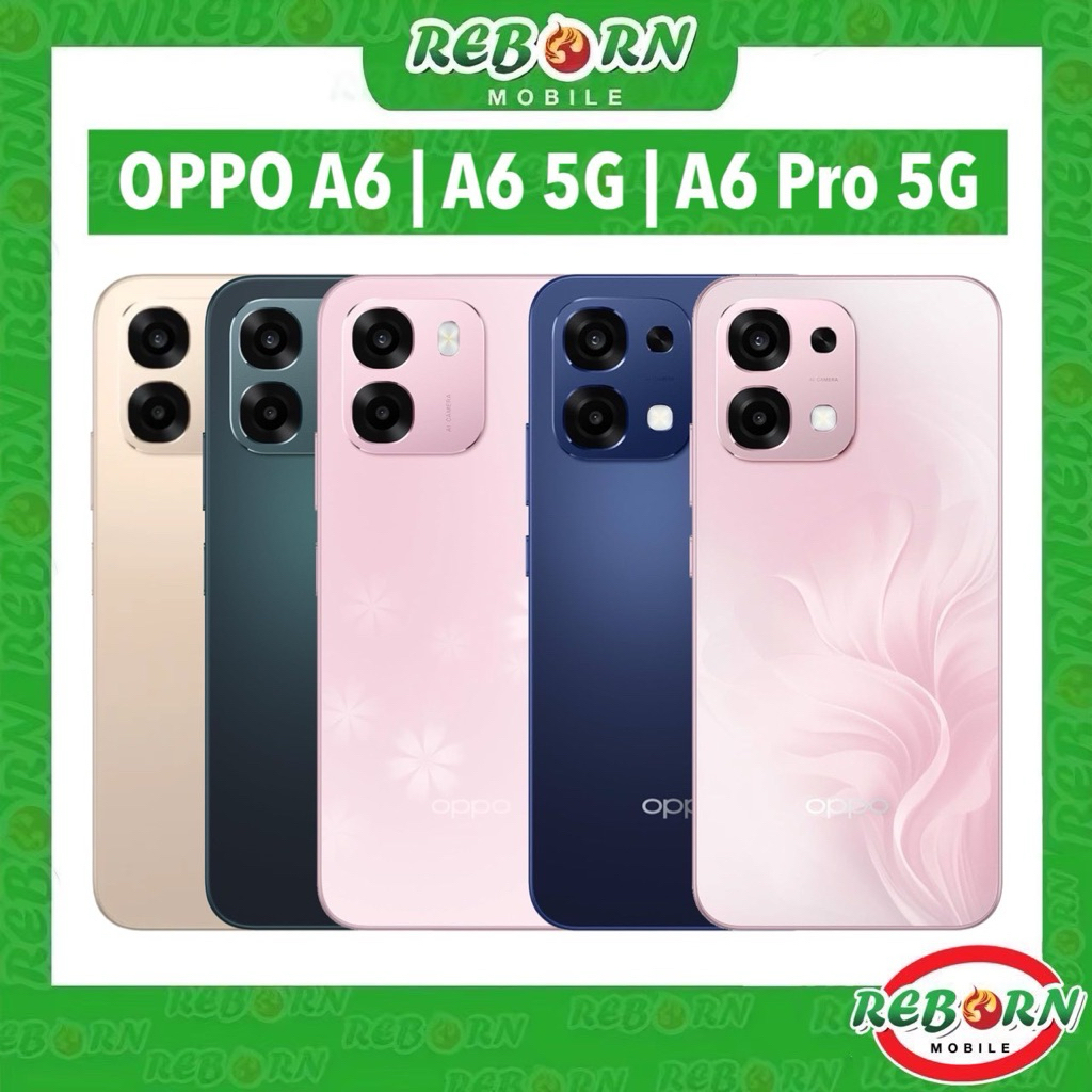 [Hot] OPPO A6 series | A6 Pro 5G 6.57“ แบต 6500mAh | A6 5G 4G 6.75” แบต 7000mAh 120Hz กล้อง 50MP ศูน