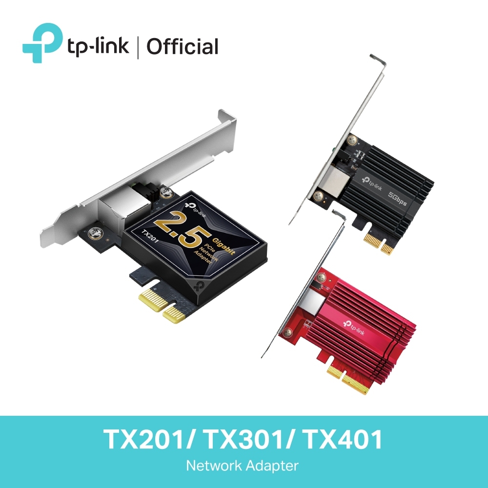 TP-Link Archer TX201 / TX301 / TX401 การ์ดแลน PCIe Network Adapter ความเร็วสูง 2.5G/5G/10G รองรับ Windows/Linux