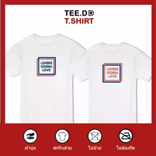 TEE.DD.TSHIRT เสื้อคู่ Lovers เสื้อยืด มีทั้งทรงคลาสสิค และ ครอป ผ้านุ่ม สกรีนสวย ไม่ย้วย ไม่ต้องรีด