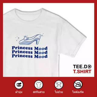 TEE.DD.TSHIRT เสื้อยืด Princess Mood  ใส่ได้ทั้งชาย-หญิง มีหลายสี มีทั้งทรง คลาสสิค และครอป ผ้านุ่ม ไม่ย้วย ไม่ต้องรีด