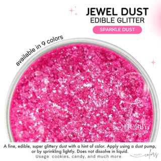 JEWEL DUST EDIBLE GLITTERS มาใหม่ กลิตเตอร์ทานได้ เกล็ดใหญ่ ฟรุ้งฟิ้ง สีสวย มี 9 สี ให้เลือก สำหรับตกแต่งเบเกอรี่