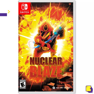 [+..••] PRE-ORDER | NSW NUCLEAR BLAZE (เกม Nintendo Switch™ 🎮)