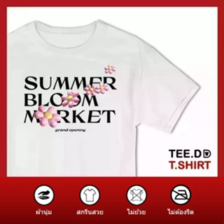 TEE.DD.TSHIRT เสื้อยืด Summer Bloom Market ผ้านุ่ม สกรีนสวย ไม่ย้วย ไม่ต้องรีด มีให้เลือกหลายสี ใส่ได้ทั้งชาย-หญิง